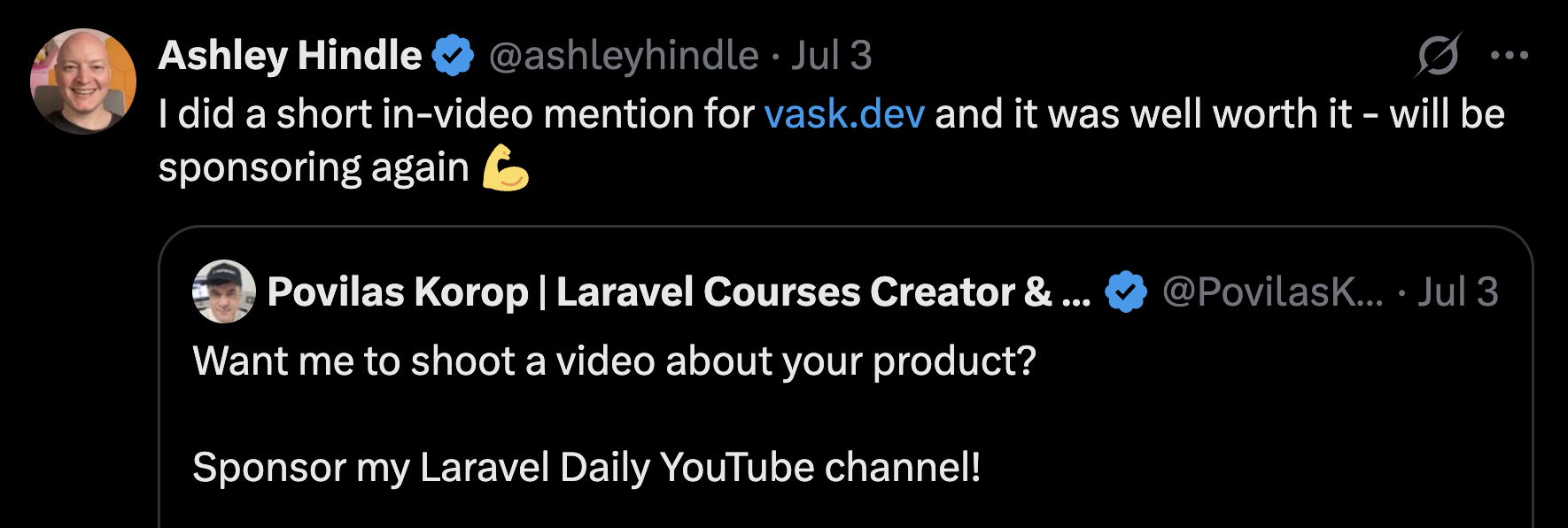 Testimonial from Ashley Hindle: I did a short in-video mention for vask.dev and it was well worth it - will be sponsoring again