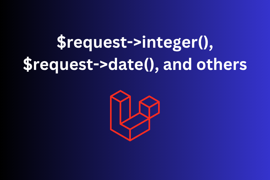 [Video] Laravel $request->integer() vs input(): Type Casting: Practical ...