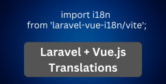 Laravel and Vue.js Translations with i18n Plugin