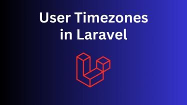 Laravel User Timezones Project: Convert, Display, Send Notifications