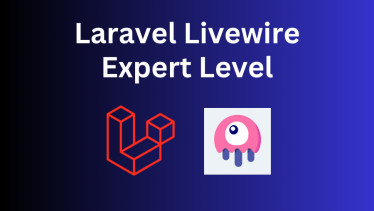 Advanced Laravel Livewire