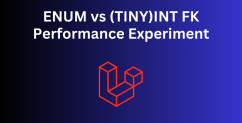 Eloquent Performance: Enum VS Int/Tinyint and SoftDeletes