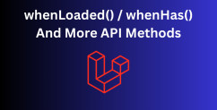 Laravel API Resources with Relations: Methods to Avoid N+1 Query