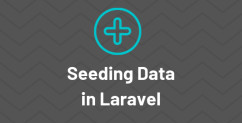 6 Tips About Data Seeding in Laravel