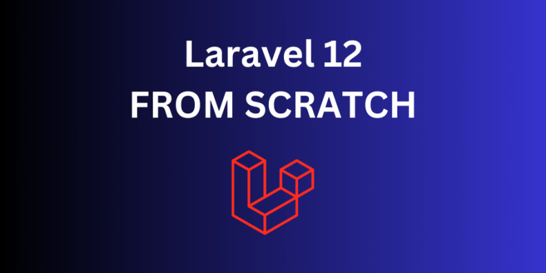 [FREE] Laravel 12 For Beginners: Your First Project